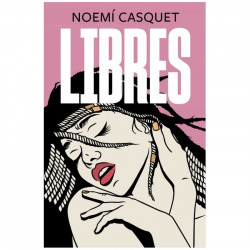 Libro Libres - Noemí Casquet