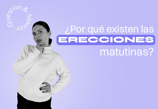 ¿Por qué existen las erecciones matutinas?