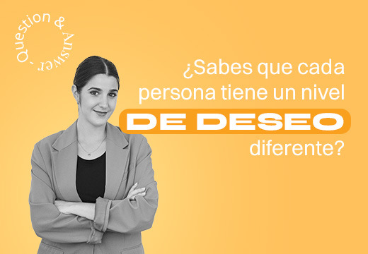 ¿Sabes que cada persona tiene un nivel de deseo diferente?