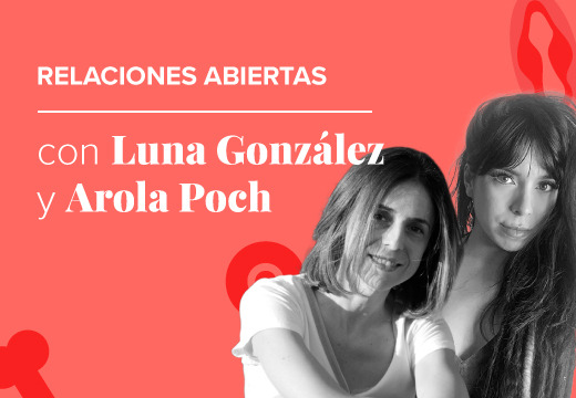 Relaciones Abiertas | Todo lo que necesitas saber